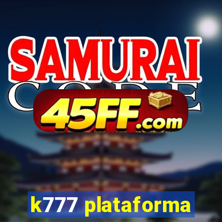 k777 plataforma